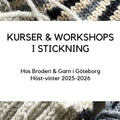 Stickprovet – stickningskurser i Göteborg hos Broderi & Garn 1901