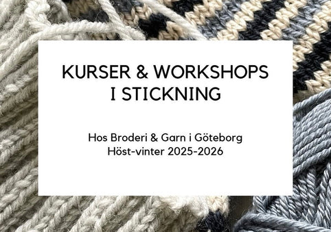 Stickprovet – stickningskurser i Göteborg hos Broderi & Garn 1901